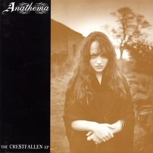 Anathema - The Crestfallen (1992) EP