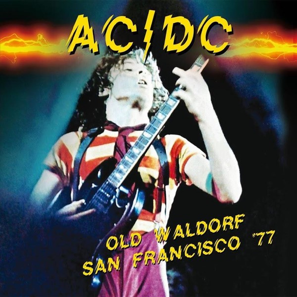 AC/DC - Old Waldorf San Francisco '77 [Live] (2017)