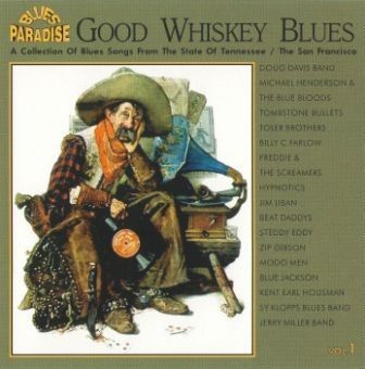 Good Whiskey Blues - Vol.1 A Collection Of Blues Song From The State Of Tennessee -San Francisco