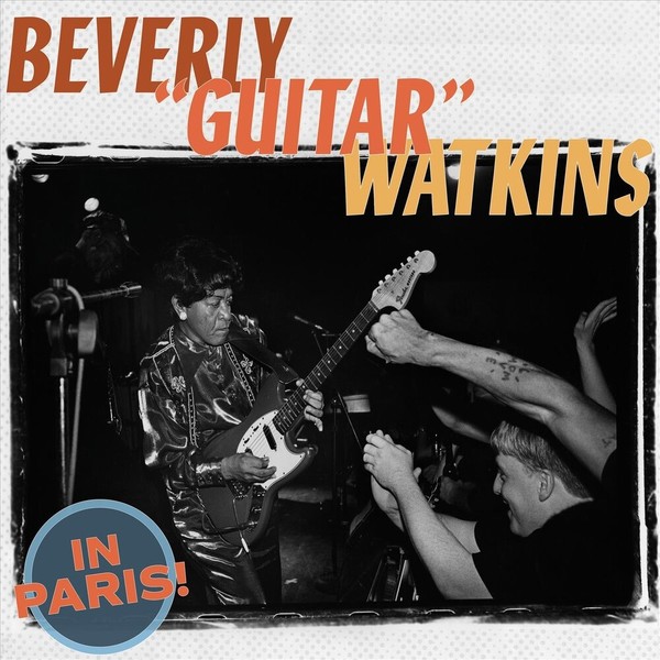 Beverly “Guitar” Watkins – In Paris (2022)