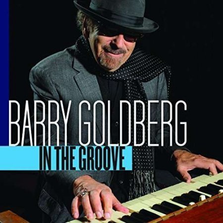 Barry Goldberg - In the Groove (2018)